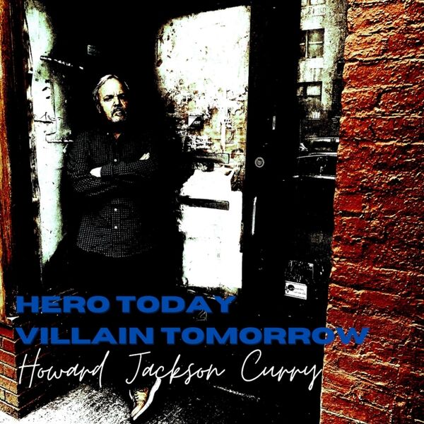 Cover art for Hero Today Villain Tomorrow